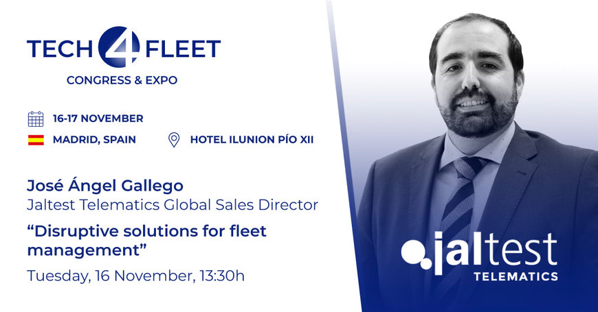 Cojali S. L. will present in Tech4Fleet 2021 the latest innovations of Jaltest Telematics, its fleet management solution